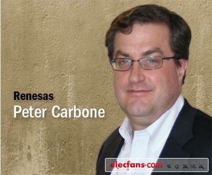 Peter Carbon(瑞薩電子美國市場部的副總經理)